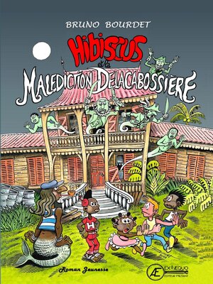 cover image of Hibiscus et la malédiction delacabossière
